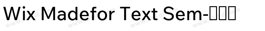 Wix Madefor Text Sem字体转换 Wix Madefor Text Sem字体转换